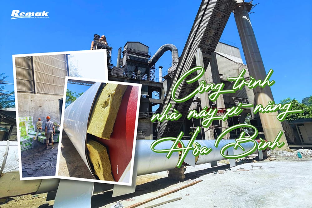 Vật liệu Remak cách nhiệt hệ thống ống dẫn Nhà máy Xi măng Hòa Bình